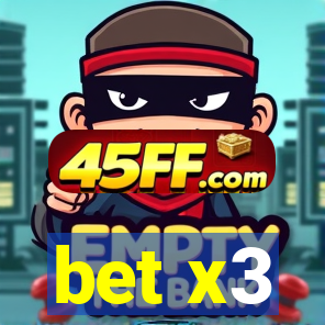 bet x3